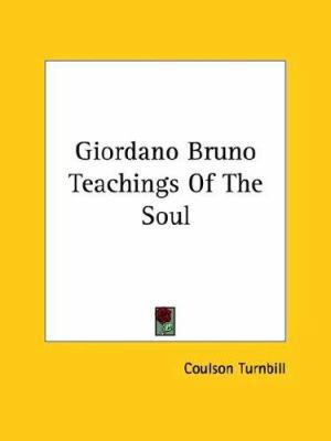 Giordano Bruno Teachings Of The Soul 1425363628 Book Cover