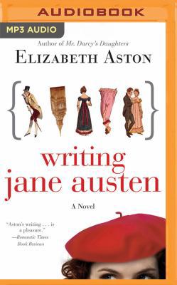 Writing Jane Austen 1536626597 Book Cover