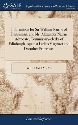 Information for Sir William Nairne of Dunsinnan... 1385501960 Book Cover