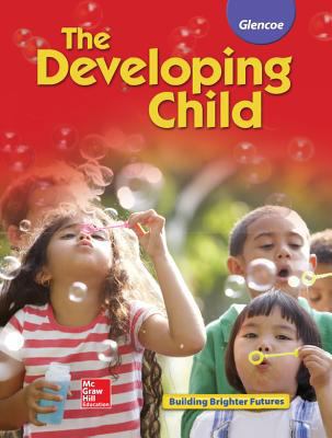 The Developing Child Student Edition 0078883601 Book Cover