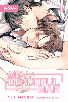 My Beautiful Man, Volume 1 (Light Novel) 1427875464 Book Cover