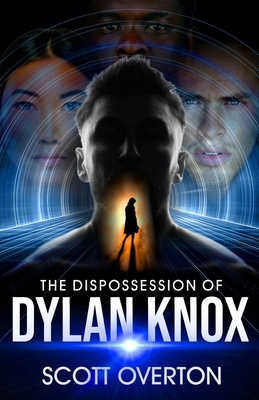 The Dispossession of Dylan Knox 1777430844 Book Cover