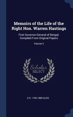 Memoirs of the Life of the Right Hon. Warren Ha... 1340351544 Book Cover