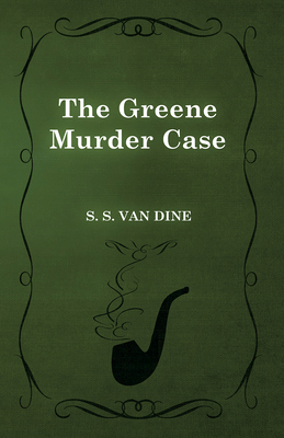 The Greene Murder Case 1473305977 Book Cover