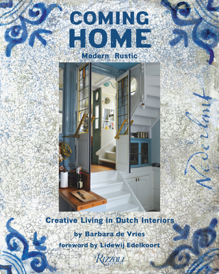 Coming Home: Modern Rustic: Creative Living in ... 0789345641 Book Cover