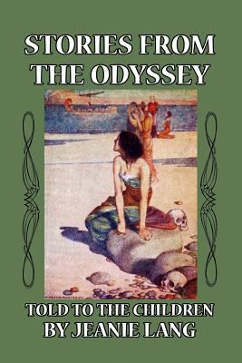 Stories from the Odyssey Told to the Children 1389673812 Book Cover