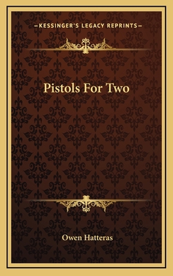 Pistols For Two 1168668921 Book Cover