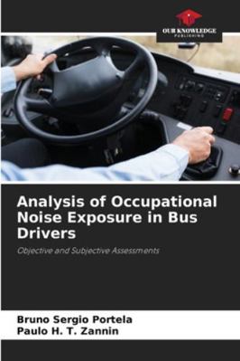 Analysis of Occupational Noise Exposure in Bus ... 6206808378 Book Cover