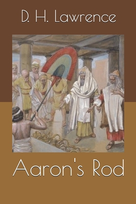 Aaron's Rod 1694458458 Book Cover