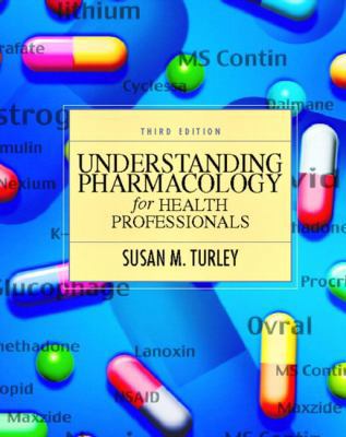 Understanding Pharmacology for Health Professio... 0130417424 Book Cover