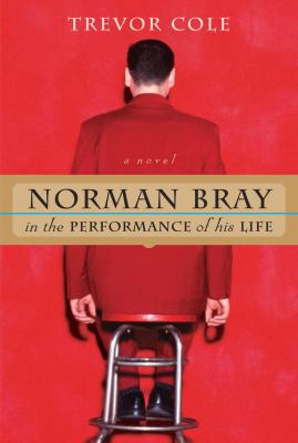 Norman Bray, in the Performance of His Life 077102262X Book Cover