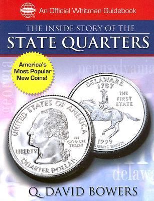 The Inside Story Of The State Quarters 0794821391 Book Cover