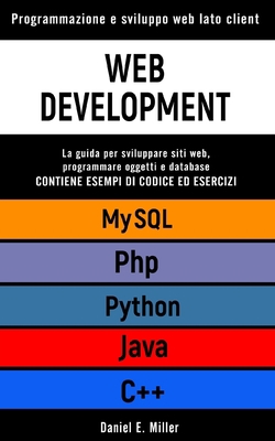 Web Development: Programmazione e sviluppo web ... [Italian] B08VLQKC52 Book Cover