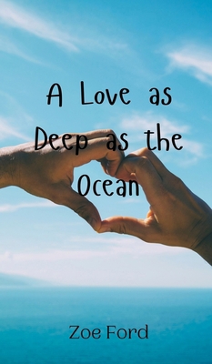 A Love as Deep as the Ocean 9916947082 Book Cover