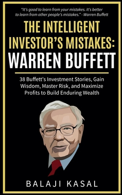 The Intelligent Investor's Mistakes: Warren Buf... B0DJ19BQR1 Book Cover
