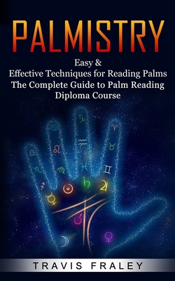 Palmistry: Easy & Effective Techniques for Read... 1774856778 Book Cover