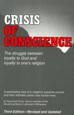 Crisis of Conscience 0914675044 Book Cover