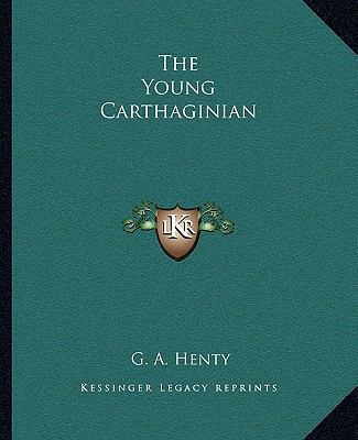 The Young Carthaginian 1162713232 Book Cover