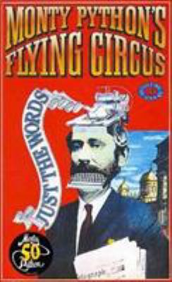 Monty Python's Flying Circus Just the Words Vol... 0413778193 Book Cover