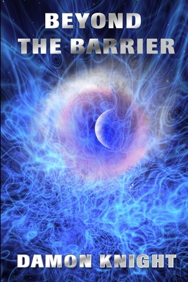 Beyond the Barrier B08P1KLND5 Book Cover