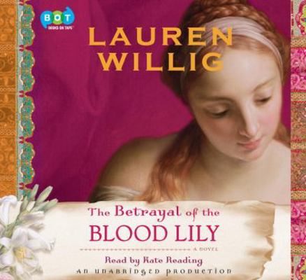 The Betrayal of the Blood Lily 0307712761 Book Cover