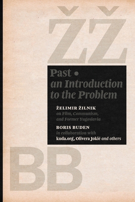 Past: An Introduction to the Problem B0D7KJ99MS Book Cover