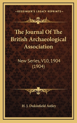 The Journal Of The British Archaeological Assoc... 1165853205 Book Cover