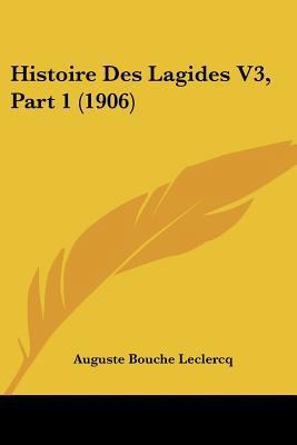 Histoire Des Lagides V3, Part 1 (1906) [French] 1120498325 Book Cover