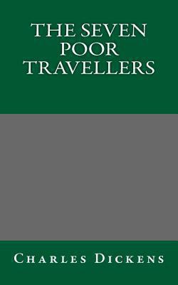 The Seven Poor Travellers 1493790897 Book Cover