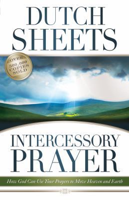 Intercessory Prayer: How God Can Use Your Praye... 0830745165 Book Cover