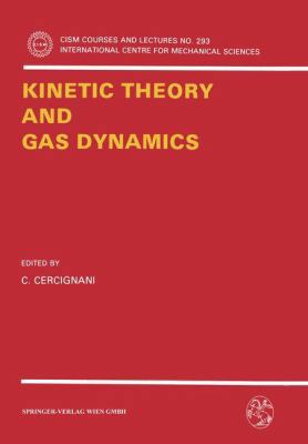 Kinetic Theory and Gas Dynamics 3211820906 Book Cover
