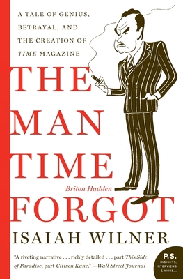 The Man Time Forgot: A Tale of Genius, Betrayal... 0060505508 Book Cover