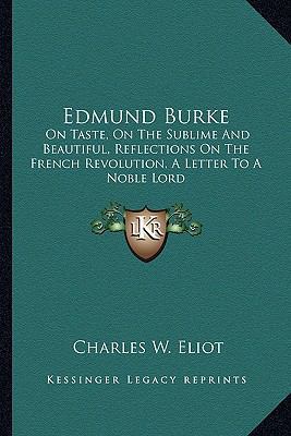 Edmund Burke: On Taste, On The Sublime And Beau... 1163155942 Book Cover