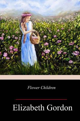 Flower Children 1986559068 Book Cover