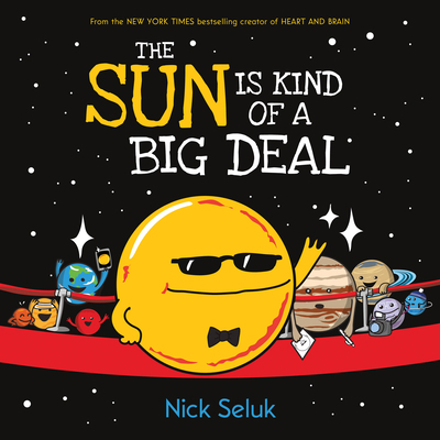 The Sun Is Kind of a Big Deal 1338166972 Book Cover
