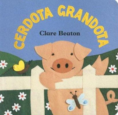 Cerdota Grandota [Spanish] 1846860180 Book Cover