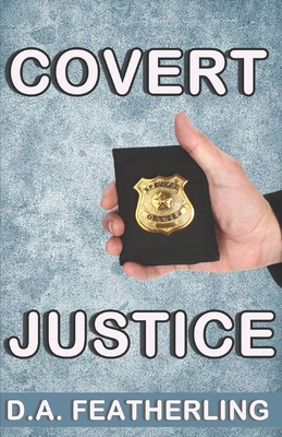 Covert Justice B099T7SSVJ Book Cover