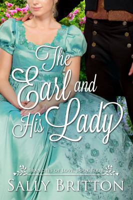 The Earl and His Lady: A Regency Romance 1947005111 Book Cover