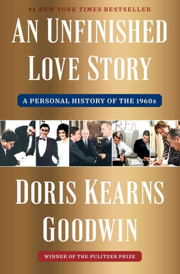 An Unfinished Love Story: A Personal History of... 1982108665 Book Cover