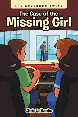 The Case of the Missing Girl 1649614241 Book Cover