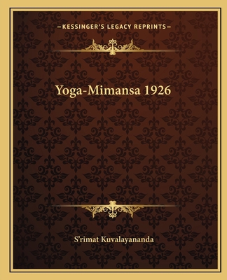 Yoga-Mimansa 1926 1162580267 Book Cover