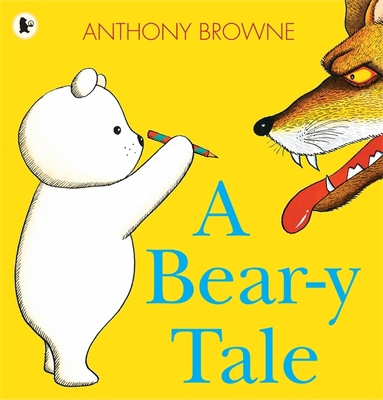 A Bear-y Tale 1406341622 Book Cover