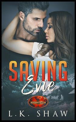 Saving Evie: Brotherhood Protectors World 1626952604 Book Cover