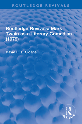 Routledge Revivals: Mark Twain as a Literary Co... 0815395639 Book Cover