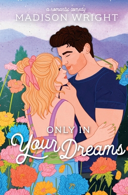 Only in Your Dreams B0DKTXLT1T Book Cover