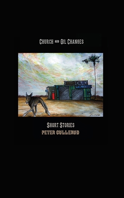 Church and Oil Changes: Short Stories B09G1HWD7V Book Cover
