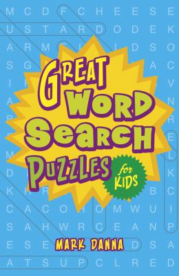 Great Word Search Puzzles for Kids 1454909722 Book Cover