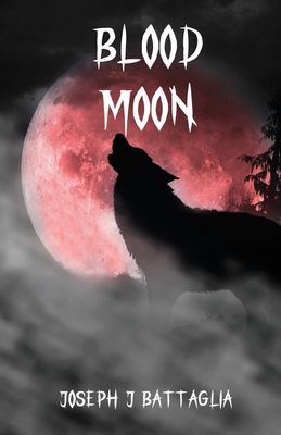 Blood Moon B09BTCFDH4 Book Cover