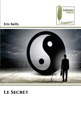 Le Secret [French] 6204963732 Book Cover