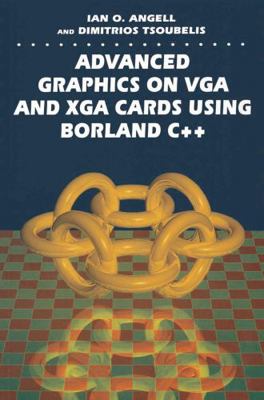 Advanced Graphics on VGA and XGA Cards Using Bo... 033356765X Book Cover